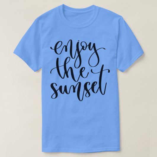 Geniet van de zonsondergang t-shirt (Design voorkant)