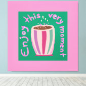 Geniet van dit moment hete koffie cup citaat canvas afdruk (Insitu (Houten vloer))