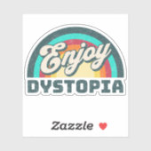 Geniet van dystopie | Sarcastisch Woke Rainbow-Gez Sticker (Vel)