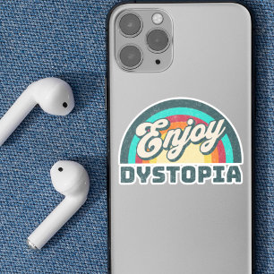 Geniet van dystopie   Sarcastisch Woke Rainbow-Gez Sticker