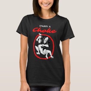 Geniet van een Choke Funny Jiu Jitsu Bjj Mma Hilar T-shirt