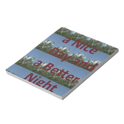 Geniet van een leuke dag en een betere nachtkunst notitieblok (Linkerzijde)