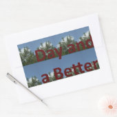 Geniet van een leuke dag en een betere nachtkunst rechthoekige sticker (Envelop)