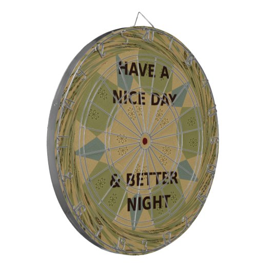 Geniet van een mooie dag & betere nacht art print dartbord (Voorkant Links)