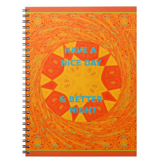 Geniet van een mooie dag & betere nacht art print notitieboek (Voorkant)