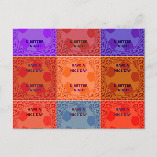 Geniet van een mooie dag & betere nacht Pop Art Pr Briefkaart (Voorkant)