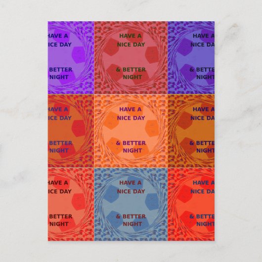 Geniet van een mooie dag & betere nacht Pop Art Pr Briefkaart (Voorkant)