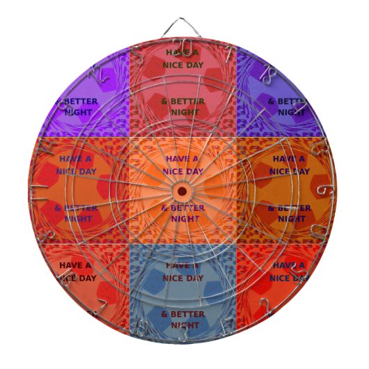 Geniet van een mooie dag & betere nacht Pop Art Pr Dartbord (Voorkant)