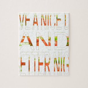 Geniet van een mooie dag en een betere nacht art p legpuzzel