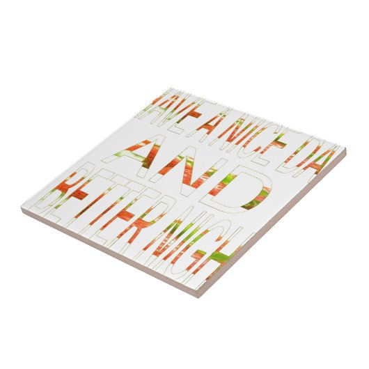 Geniet van een mooie dag en een betere nacht art p tegeltje (Zijkant)