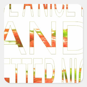 Geniet van een mooie dag en een betere nacht art p vierkante sticker