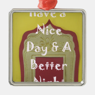 Geniet van een mooie dag en een betere nacht ingel metalen ornament