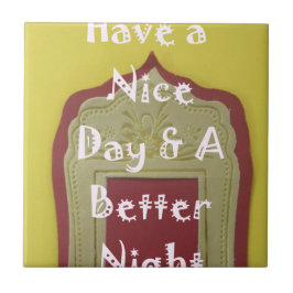 Geniet van een mooie dag en een betere nacht ingel tegeltje