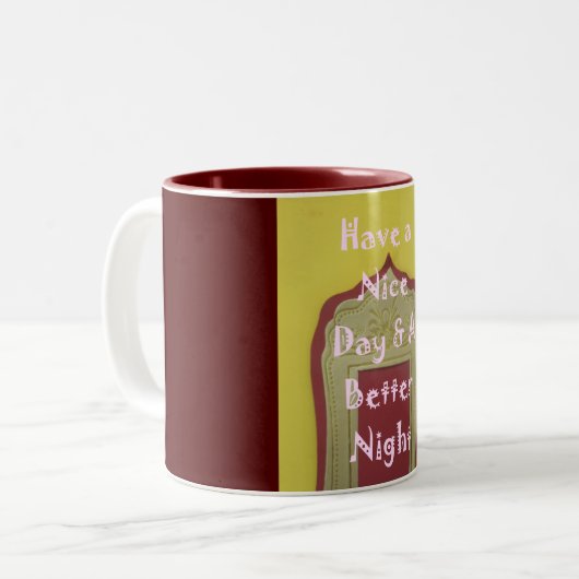 Geniet van een mooie dag en een betere nacht ingel tweekleurige koffiemok (Voorkant links)