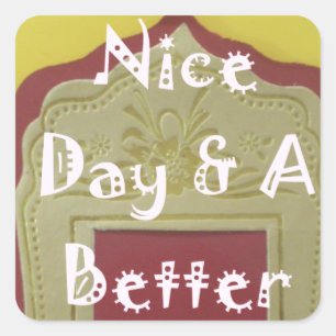 Geniet van een mooie dag en een betere nacht ingel vierkante sticker