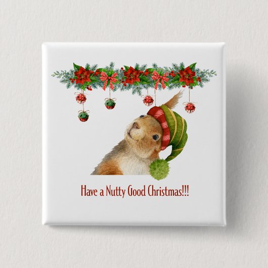 Geniet van een Nutty Good Christmas Squirrel Holid Vierkante Button 5,1 Cm (Voorkant)