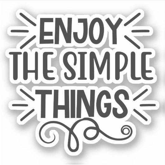 Geniet van eenvoudige dingen sticker (Voorkant)