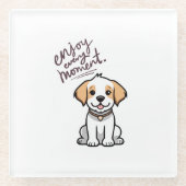 Geniet van elk moment glas Onderzetter Glazen Onderzetter (Voorkant)