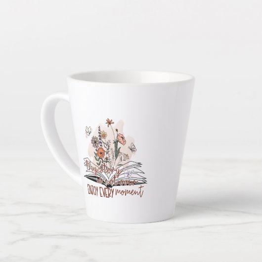 Geniet van elk moment, positieve boodschap latte mok (Linkerhoek)