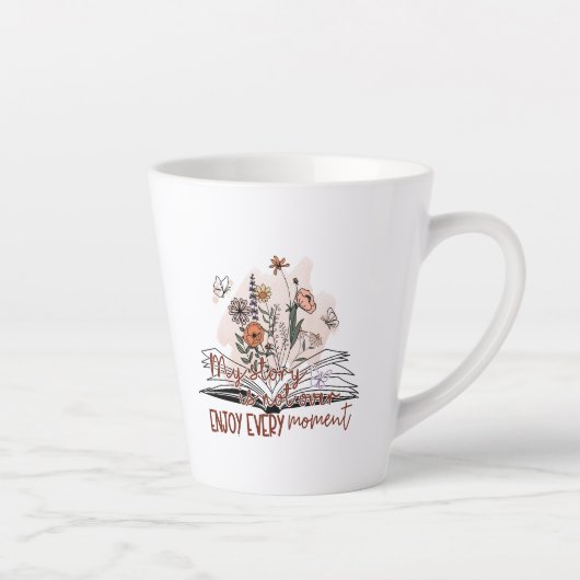 Geniet van elk moment, positieve boodschap latte mok (Rechts)