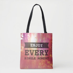 Geniet van elk moment tote bag