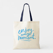 Geniet van elk moment tote bag (Achterkant)