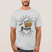 Geniet van elke Burger T-shirt (Voorkant)