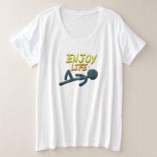 Geniet van het leven grote maat t-shirt