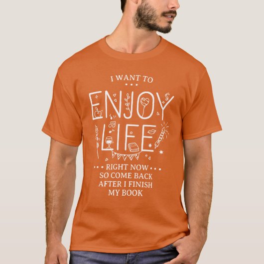 Geniet van het leven Lees boeken Minimalistisch T-shirt (Voorkant)