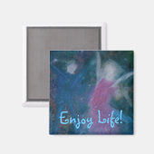 Geniet van het leven! magneet (Voorkant / Achterkant)