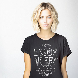 Geniet van het leven samen introvert versie grappi t-shirt