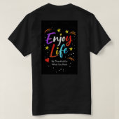 Geniet van het leven. t-shirt (Design achterkant)