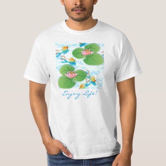 Geniet van het leven! T T-shirt (Voorkant)