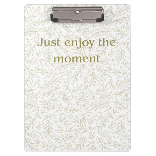 "Geniet van het Moment" Botanische Mindfulness Har Klembord (Voorkant)