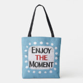 Geniet van het moment Canvas tas (Achterkant)