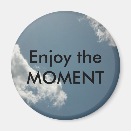 Geniet van het moment magneet (Voorkant)