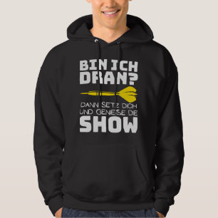 Geniet van het Show Dart Gezegde Darts 2 Hoodie