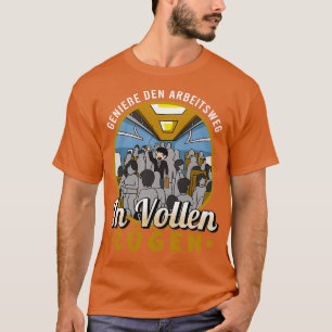 Geniet van het woon-werkverkeer naar de beste fore t-shirt