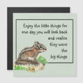 Geniet van Inspirerend Quote Chipmunk (Voorkant / Achterkant)