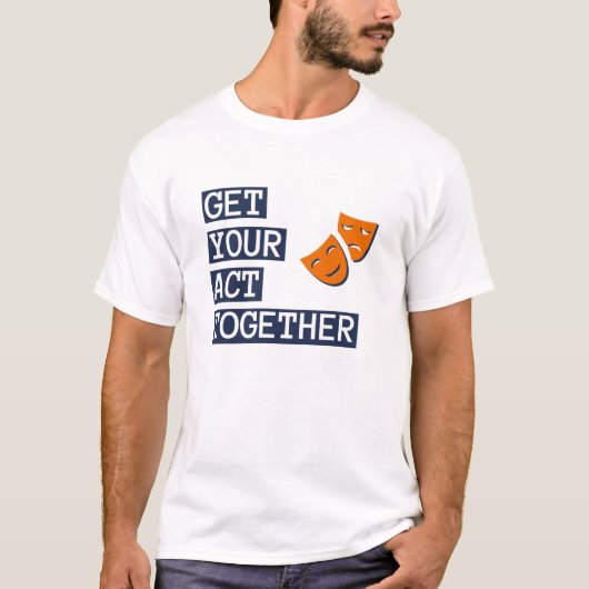 Geniet van je act t-shirt (Voorkant)