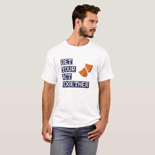 Geniet van je act t-shirt (Voorkant volledig)