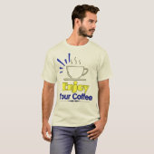 Geniet Van Je Koffie T-shirt (Voorkant volledig)