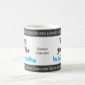 Geniet van je leven tot het uiterste - zoals grapp magische mok (Center)