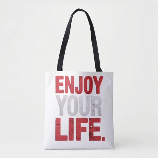 Geniet van je leven tote bag (Voorkant)