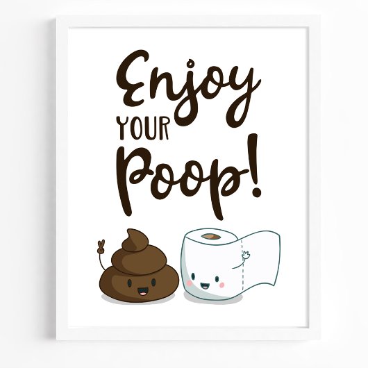 Geniet van je poep Funny Bathroom Decor Poster