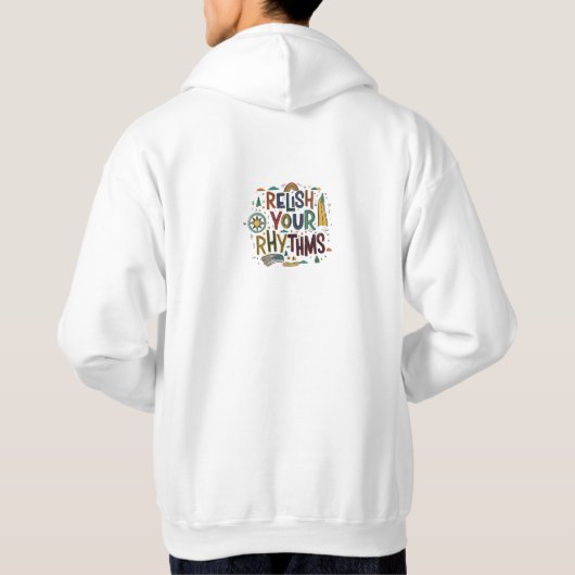 Geniet van je ritmes hoodie (Achterkant)