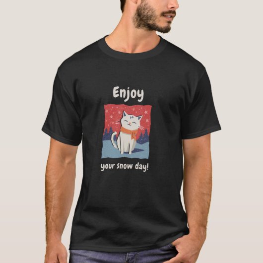 Geniet van je sneeuwdag! t-shirt (Voorkant)