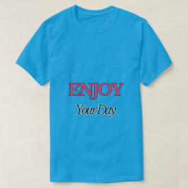 Geniet van je T-shirt
