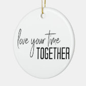 Geniet van je tijd samen keramisch ornament (Links)