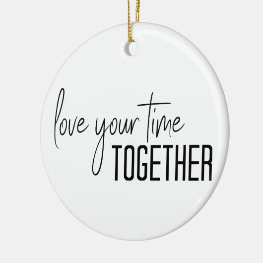Geniet van je tijd samen keramisch ornament (Links)